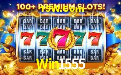 Recursos de Bônus Win1555